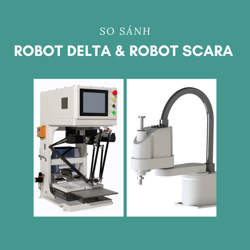 So sánh giá Robot Delta và Robot Scara: Dòng nào tối ưu chi phí nhất? 2 So sánh giá Robot Delta và Robot Scara